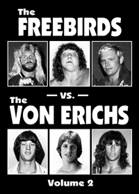 Freebirds vs. Von Erichs, v2